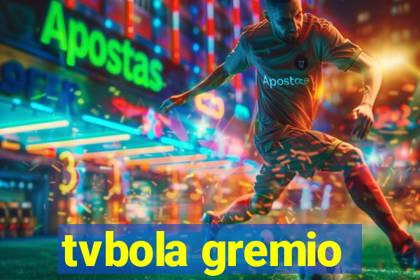 tvbola gremio